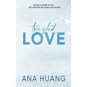 TWISTED LOVE Ana Huang