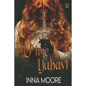 U ime ljubavi - Inna Moore