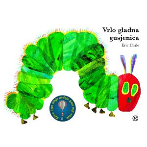 Vrlo gladna gusjenica - Eric Carle