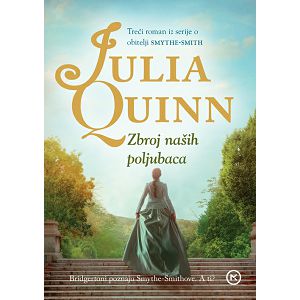 Zbroj naših poljubaca - Julia Quinn