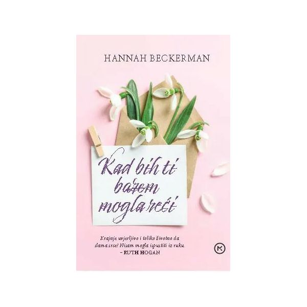 kad-bih-ti-barem-mogla-reci-hannah-beckerman-75299-mk_1.jpg