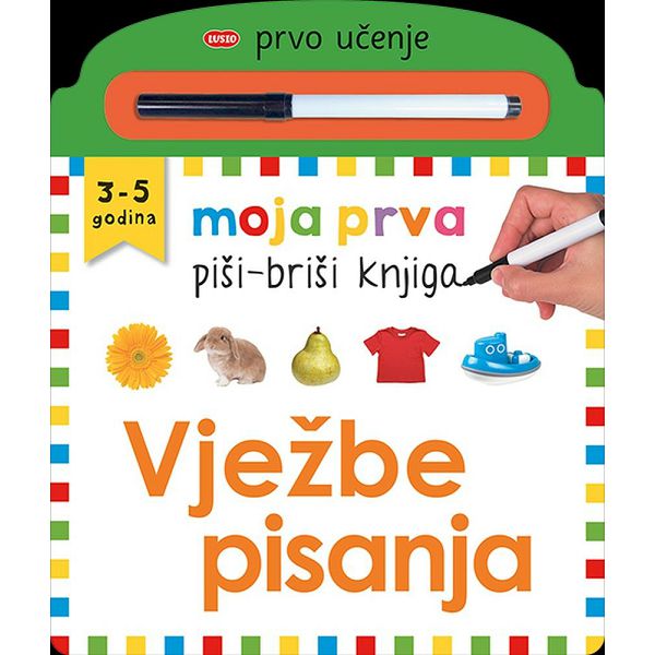 moja-prva-pisi-brisi-knjiga-vjezbe-pisanja-prvo-ucenje-3-5go-2501-94873-lu_1.jpg