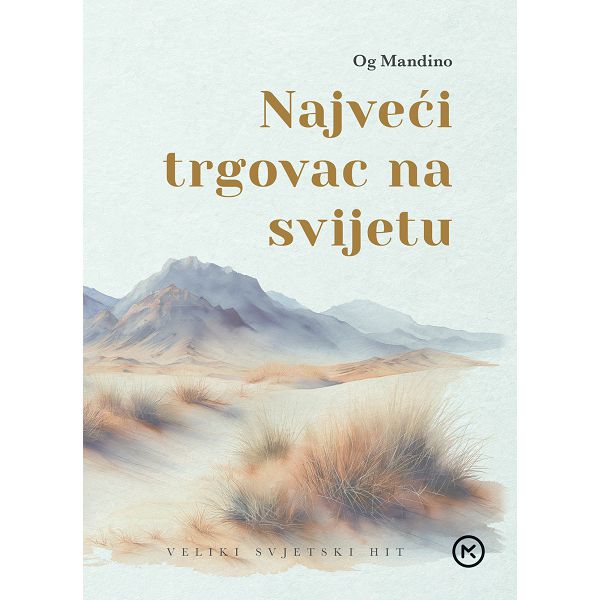 og-mandino-najveci-trgovac-na-svijetu-tvrdi-uvez-94642-38104-mk_1.jpg