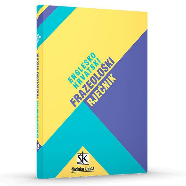 rjecnik-engleskohrvatski-rjecnik-frazeoloski-sk-20758-sk_1.jpg