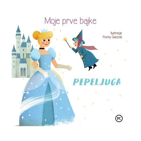 ronny-gazzola-moje-prve-bajke-pepeljuga-38394-37257-mk_1.jpg