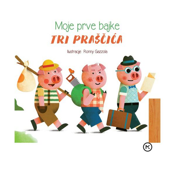 ronny-gazzola-moje-prve-bajke-tri-prascica-41156-37258-mk_1.jpg