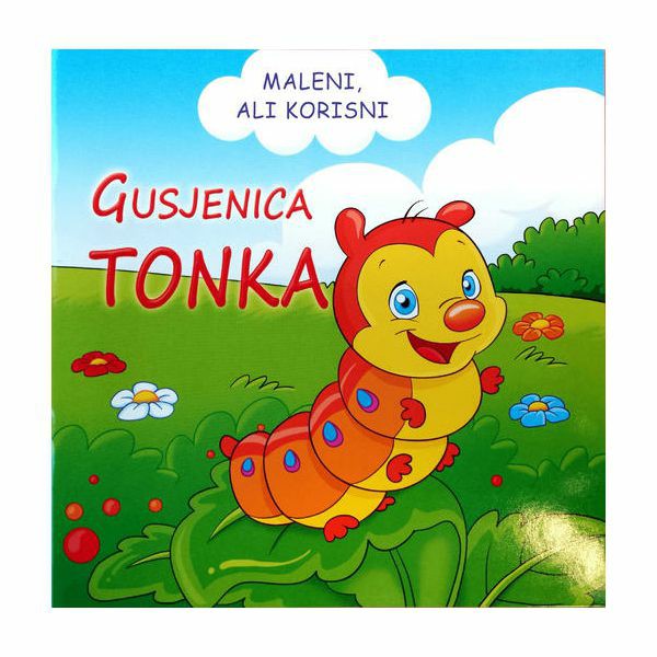 slikovnica-maleni-ali-korisni---gusjenica-tonka-68245-4-tn_1.jpg