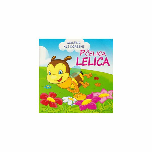 slikovnica-maleni-ali-korisni---pcelica-lelica-68245-3-tn_1.jpg